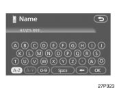 Toyota Prius: Hands−free system. 3. Use the software keyboard to inputthe device name.